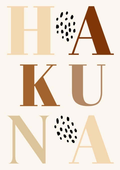 Plakat napis "Hakuna"
